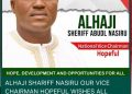 ALHAJI SHERIFF  WISHES ALL CONSTITUENCY ASPIRANTS BEST OF LUCK IN THEIR CONFERENCES
