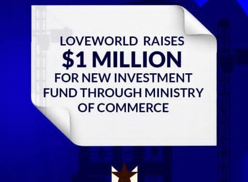 Loveworld Commerce Ministry Secures $1m Boost for Businesses
